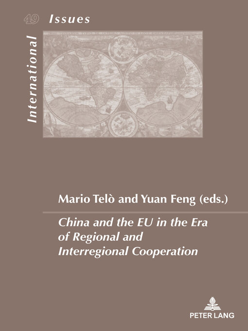 Title details for China and the EU in the Era of Regional and Interregional Cooperation by Mario Telo - Available